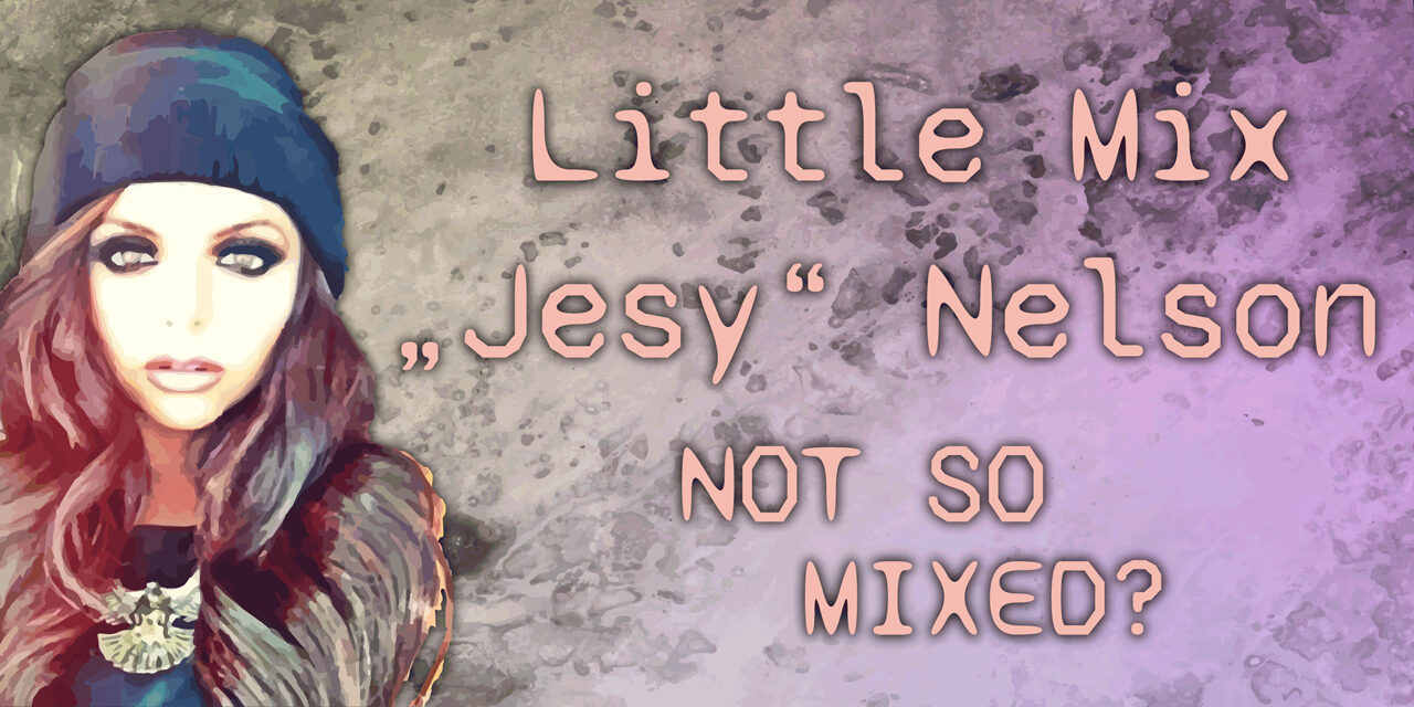 Berühmte Persönlichkeiten mit psychischer Erkrankung – Jesy Nelson (Little Mix)
