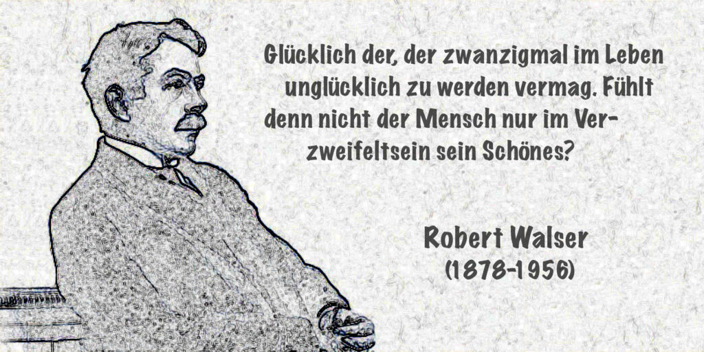 Robert Walser (Reihe "Berühmte Persönlichkeiten mit psychischen Erkrankungen")