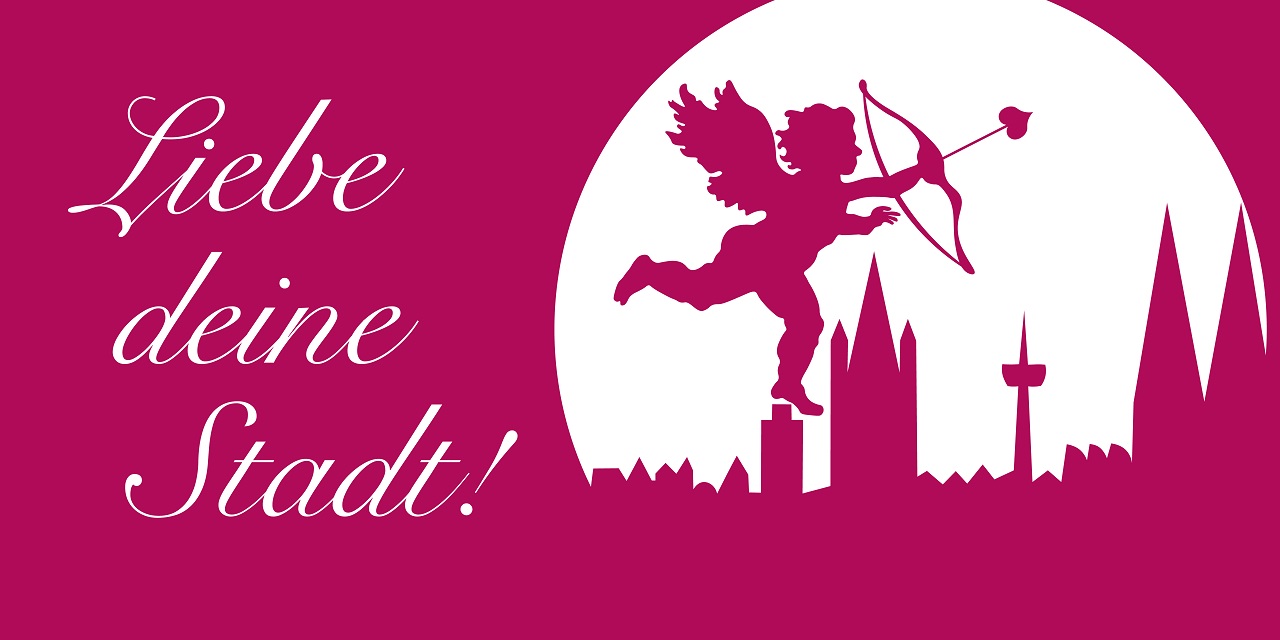 All you need is Love | »Liebe deine Stadt«