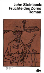 John Steinbeck: Früchte des Zorns | Roman | dtv