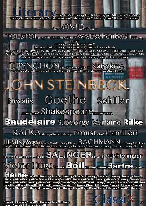 Bild von J. T. zu seiner Xblog-Reihe "Literary ClassiX" mit dem Foto eines Regals mit Büchern, darauf die Nennung verschiedener Autoren der Weltliteratur, im Vordergrund John Steinbeck